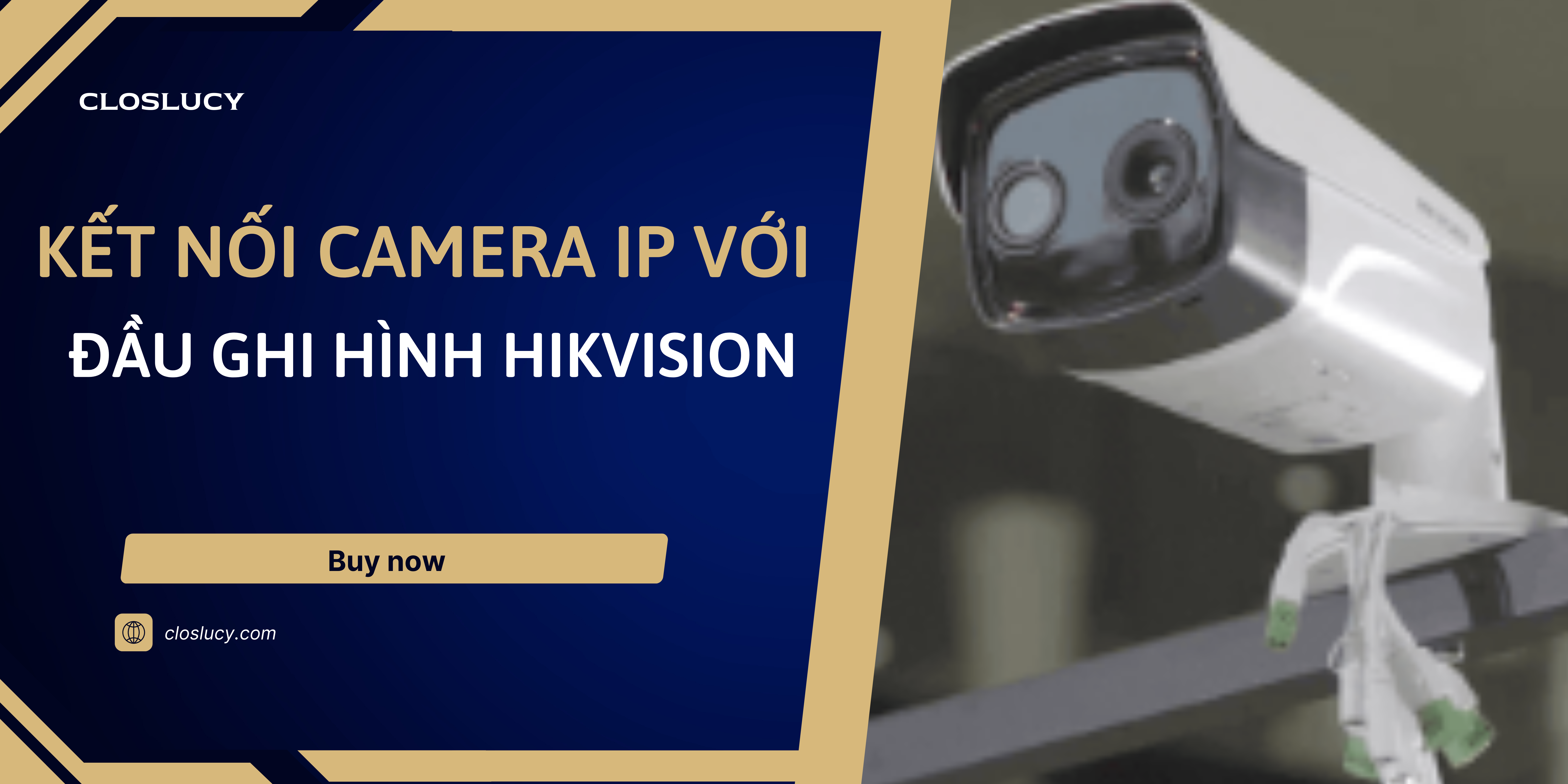 Kết nối camera ip với đầu ghi hình Hikvision