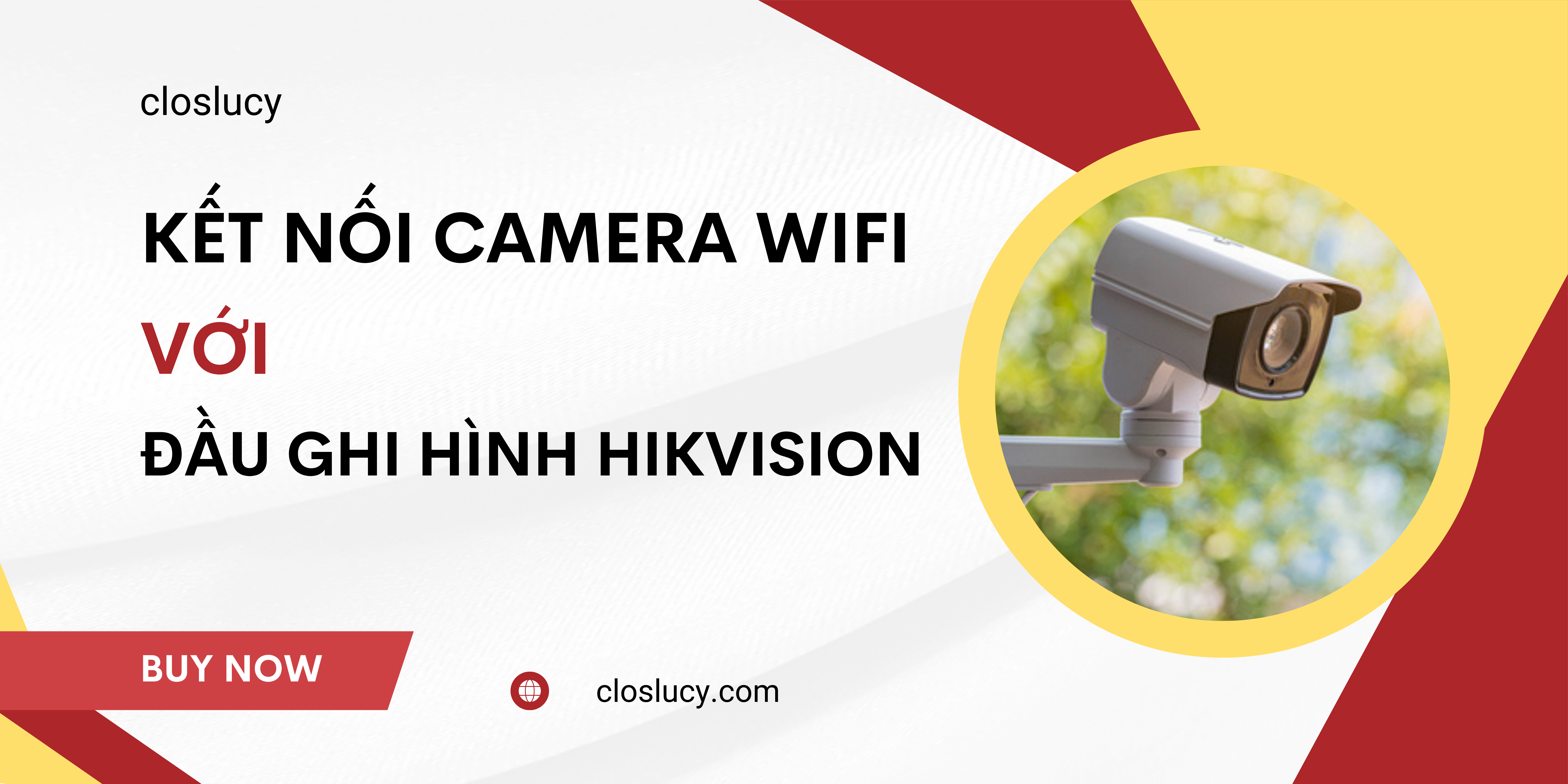 Kết nối camera wifi với đầu ghi hình Hikvision